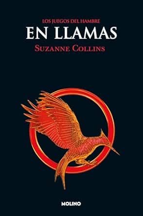 En llamas (Los Juegos del Hambre 2) | Suzanne Collins