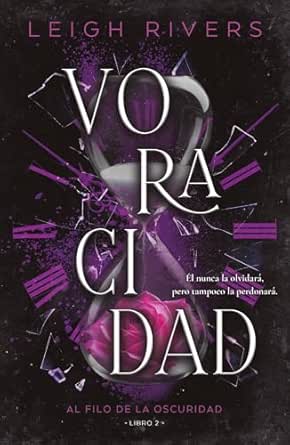 Voracidad (Al filo de la oscuridad 2) | Leigh Rivers