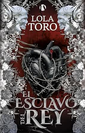 El esclavo del Rey | Lola Toro