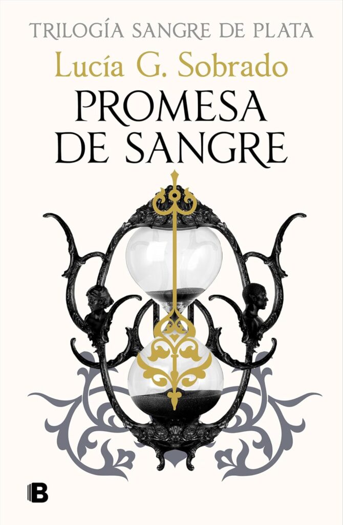 Promesa de sangre (Sangre de Plata 3) | Lucía G. Sobrado
