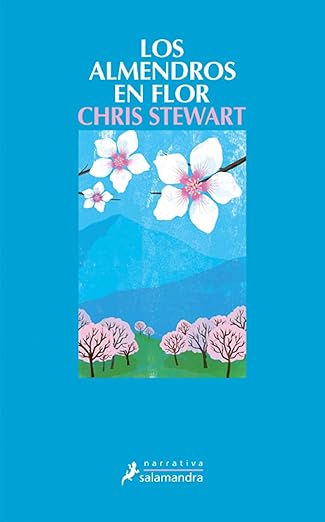 Los almendros en flor (Entre limones 3) | Chris Stewart