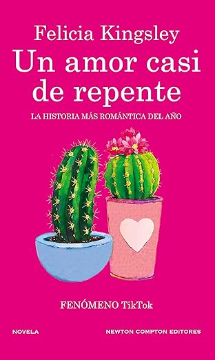 Un amor casi de repente | Felicia Kingsley