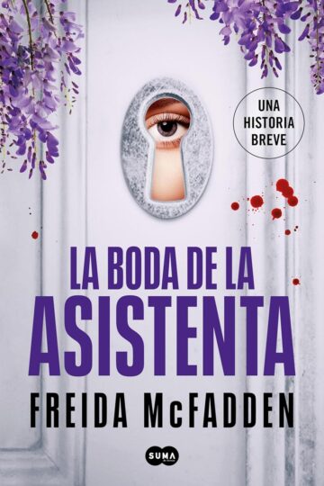 La boda de la asistenta (La asistenta 2.5) | Freida McFadden