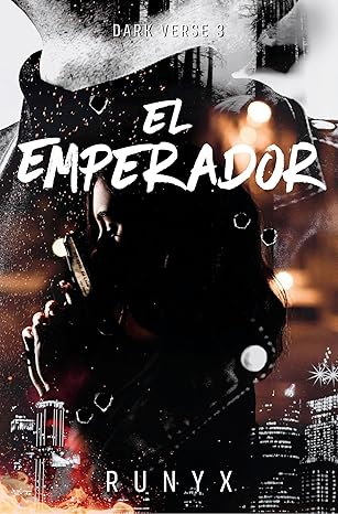 El emperador (Dark Verse 3) | RuNyx