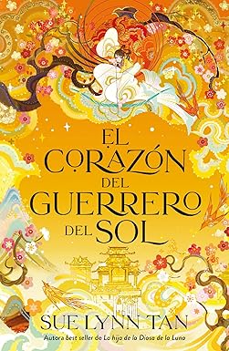 El corazón del guerrero del sol (Serie Celestial Kingdom 2) | Sue Lynn Tann
