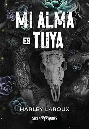 Mi alma es tuya (Almas 1) | Harley LaRoux