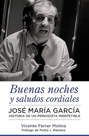 Buenas noches y saludos cordiales | Vicente Ferrer Molina