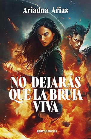 No dejarás que la bruja viva | Ariadna Arias