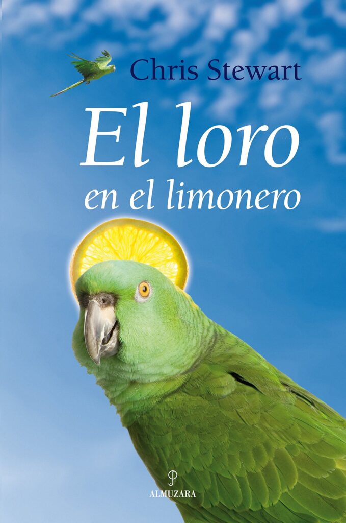 El loro en el limonero (Entre limones 2) | Chris Stewart