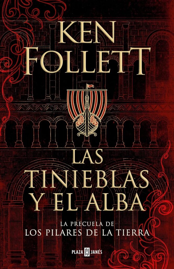 Las tinieblas y el alba (precuela de Los pilares de la Tierra) | Ken Follett