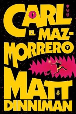 Carl el Mazmorrero (Carl el Mazmorrero 1) | Matt Dinniman