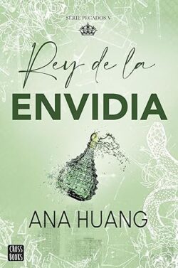 Rey de la envidia (Pecados 5) | Ana Huang