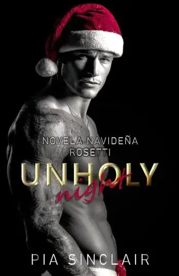 Unholy Night (La Familia Rosetti) | Pia Sinclair