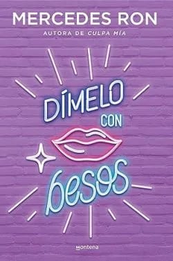 Dímelo con besos (Dímelo 3) | Mercedes Ron