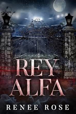 Rey alfa (Secundaria Wolf Ridge 4) | Renee Rose