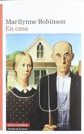 En casa (Gilead 2) | Marilynne Robinson