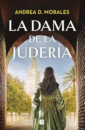 La dama de la judería | Andrea D. Morales