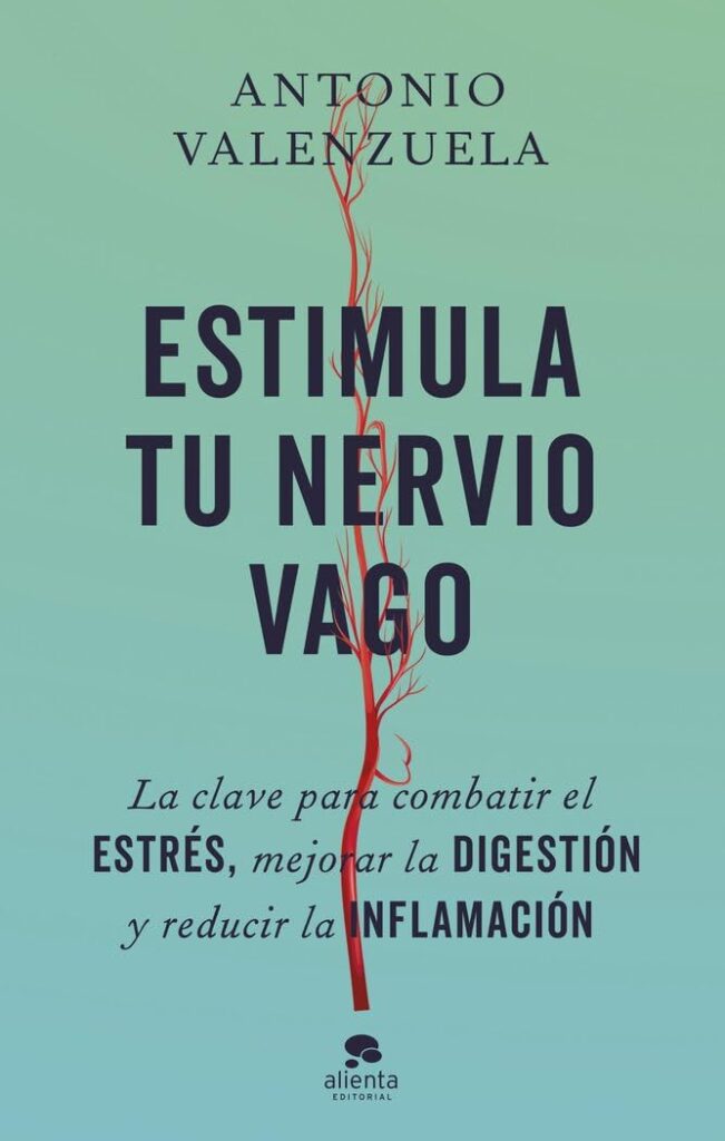 Estimula tu nervio vago | Antonio Valenzuela