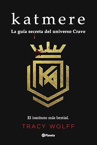 Katmere: La guía secreta del universo Crave | Tracy Wolff