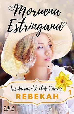 Rebekah (Las damas del club Narciso 1) | Moruena Estríngana