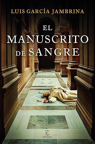 El manuscrito de sangre (Fernando de Rojas 7) | Luis García Jambrina