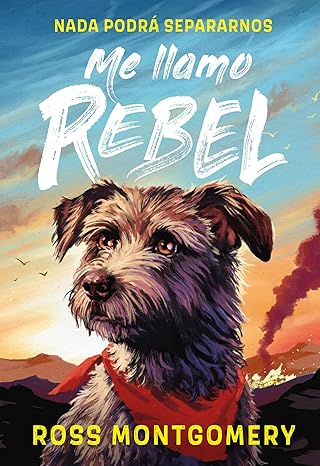 Me llamo Rebel | Ross Montgomery