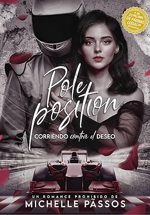 Pole Position | Michelle Pãssos