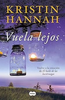 Vuela lejos | Kristin Hannah