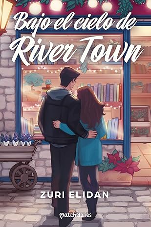 Bajo el cielo de River Town | Zuri Elidan
