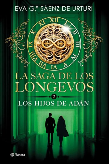 Los Hijos de Adán (La saga de los longevos 2) |  Eva García Sáenz de Urturi