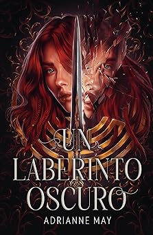 Un laberinto oscuro | AdriAnne May