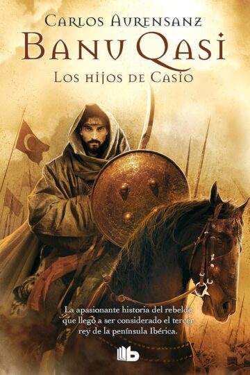 Los hijos de Casio (Banu Qasi 1) Carlos Aurensanz