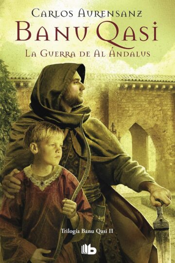 La guerra de Al Ándalus (Banu Qasi 2) | Carlos Aurensanz