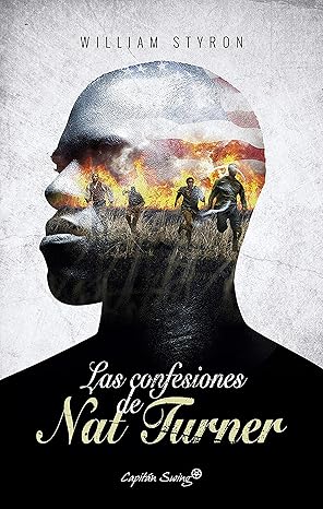 Las confesiones de Nat Turner | William Styron