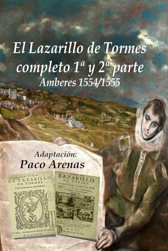 El lazarillo de Tormes y la Segunda parte Edición Amberes 1555 | Anónimo