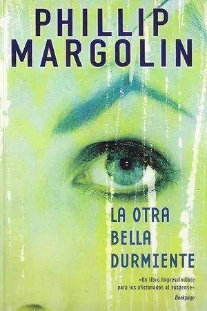 La otra Bella durmiente | Phillip Margolin
