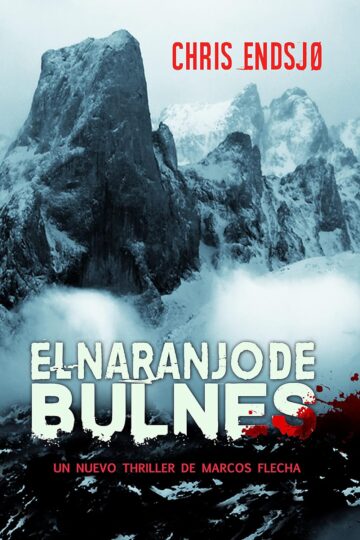 El Naranjo de Bulnes (Flecha 2) | Chris Endsjo