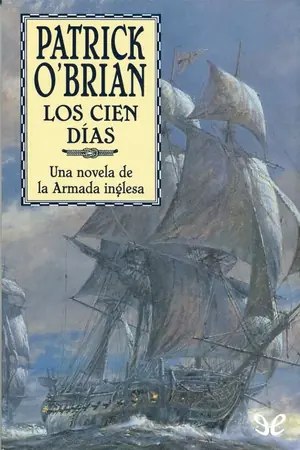 Los cien días (Aubrey y Maturin 19) | Patrick O’Brian