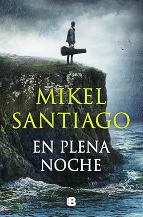 En plena noche (Trilogía Illumbe 2) | Mikel Santiago