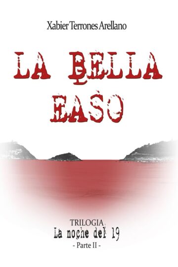 La bella easo  (La noche del 19 2) | Xabier Terrones Arellano