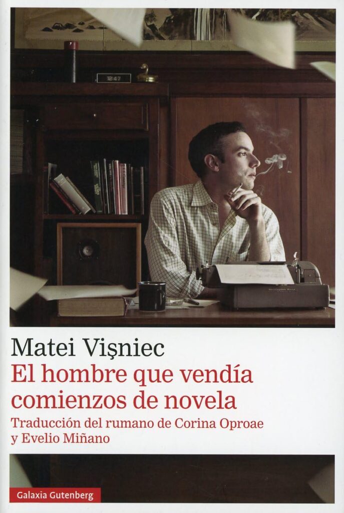 El hombre que vendía comienzos de novela | Matei Visniec