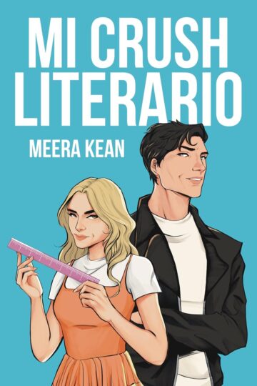 Mi crush literario | Meera Kean