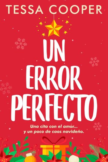 Un error perfecto: Relato navideño independiente (Errores) | Tessa Cooper