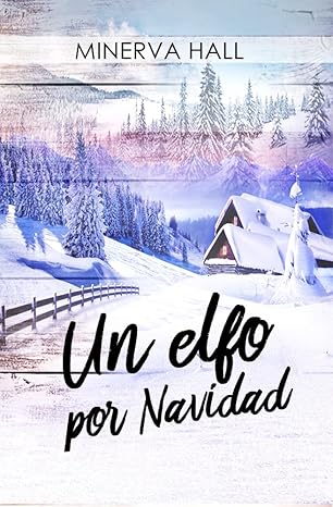Un elfo por Navidad | Minerva Hall