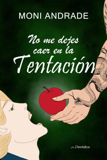 No me dejes caer en la tentación | Moni Andrade
