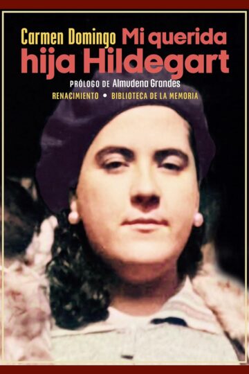Mi querida hija Hildegart | Carmen Domingo