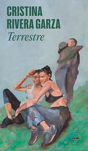 Terrestre | Cristina Rivera Garza