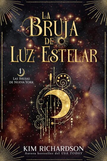 La Bruja de Luz Estelar (Las Brujas de Nueva York 1) | Kim Richardson