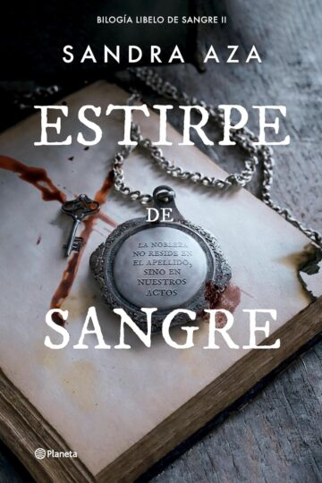 Estirpe de sangre (Bilogía Libelo de sangre 2) | Sandra Aza