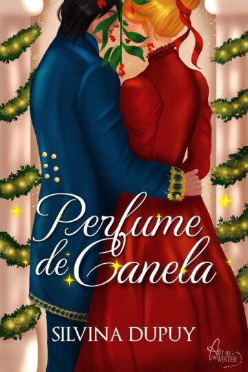 Perfume de Canela (Perfumes Victorianos 2) | Silvina Dupuy